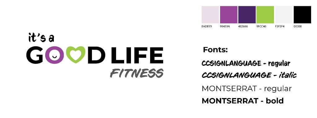 It's A Good Life Fitness logo, color palette, and font list.